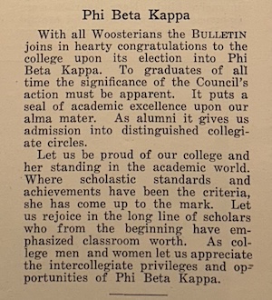 Excerpt from the 1926 Alumni Bulletin: ‘With all Woosterians, the Bulletin joins in hearty congratulations to the College upon its election to Phi Beta Kappa.’
