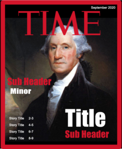 It is a Time magazine cover of President George Washington