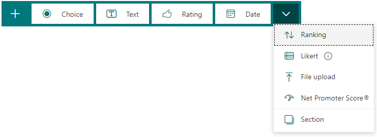 This image shows Forms arrow drop-down button expanded. The items listed are Ranking, Likert, File upload, Net Promoter Score, and Section.