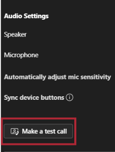 Make a Test Call button highlighted in Audio Settings