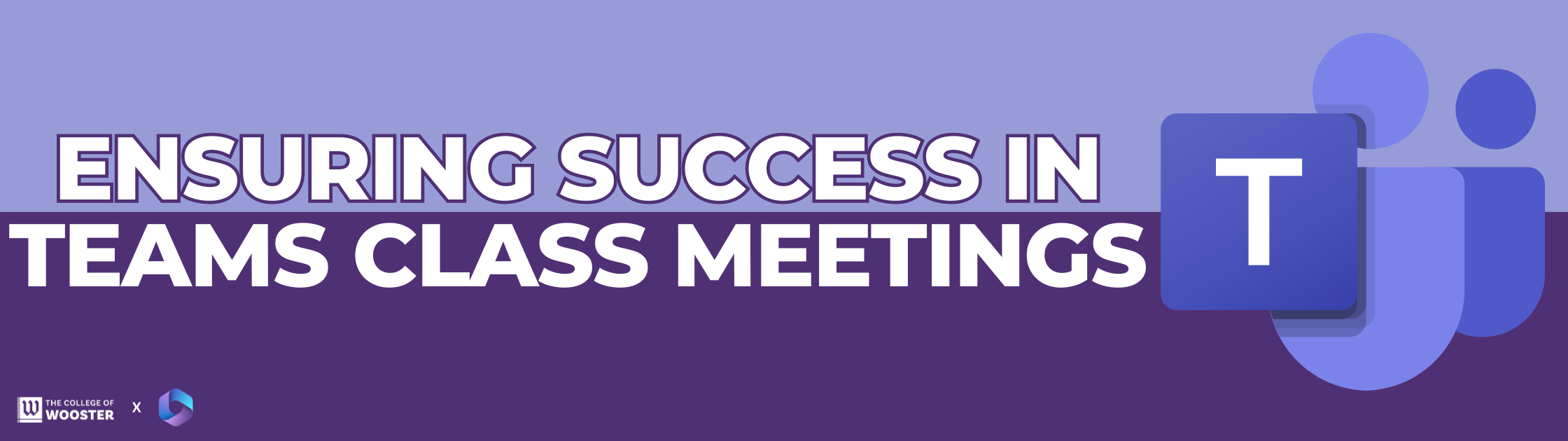 Ensuring Success in Teams Class Meetings banner