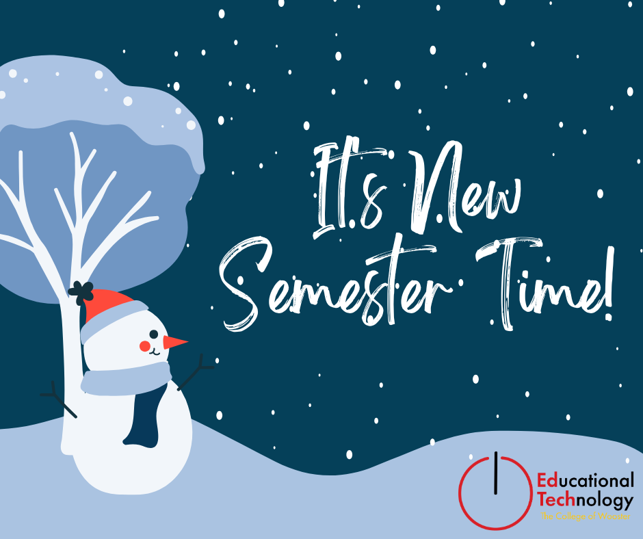 a cartoon snowman with the words "It's New Semester Time"